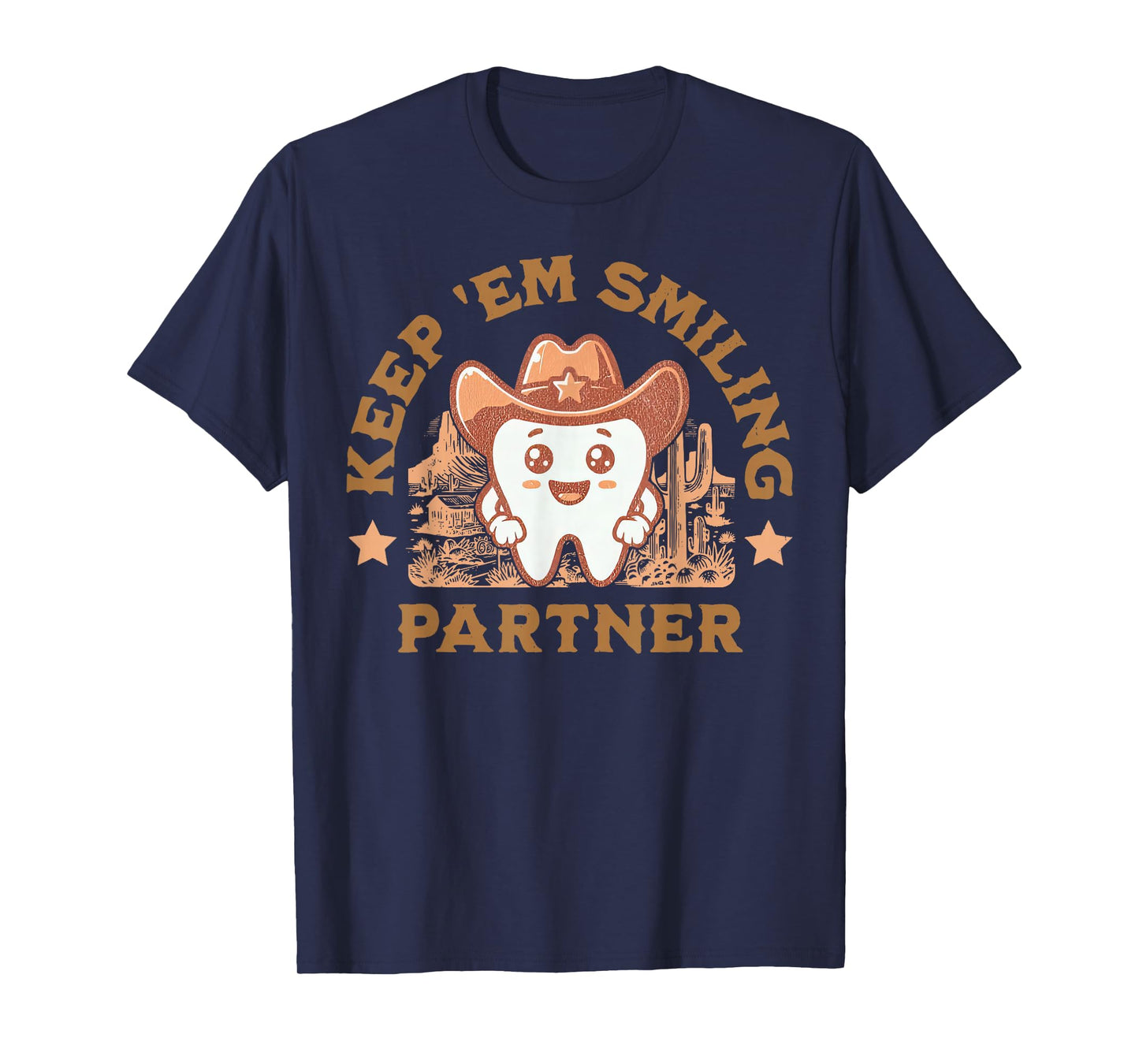 Cowboy Cowgirl Western Tooth Dental Squad Dentist Hygienist T-Shirt