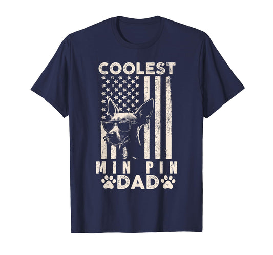 Coolest Min Pin Dad Vintage American Flag Funny Fathers Day T-Shirt for Women Kids Men