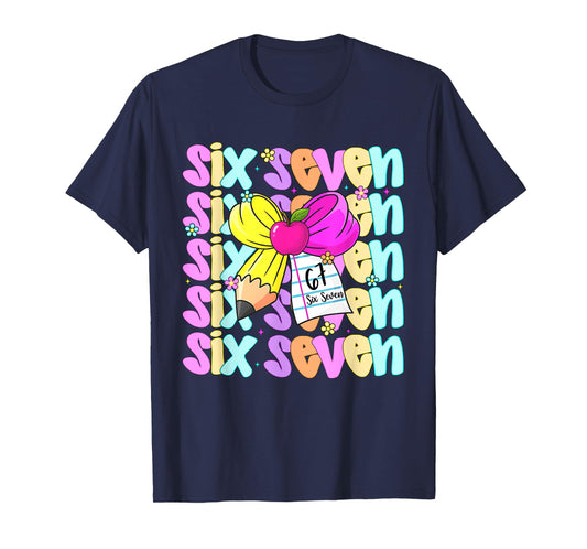 67 Shirt for Teachers 6 7 Meme Women Teacher Six Seven T-Shirt