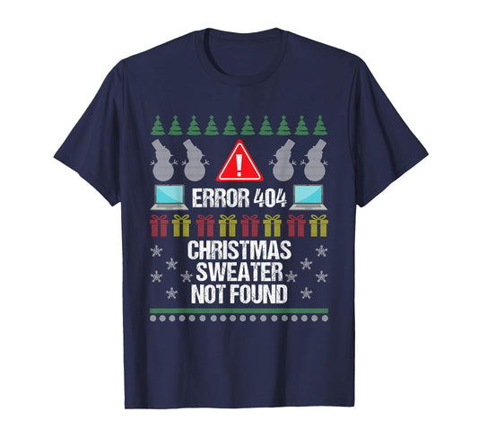 Computer Error 404 Ugly Christmas Sweater Not Found Shirt T-Shirt