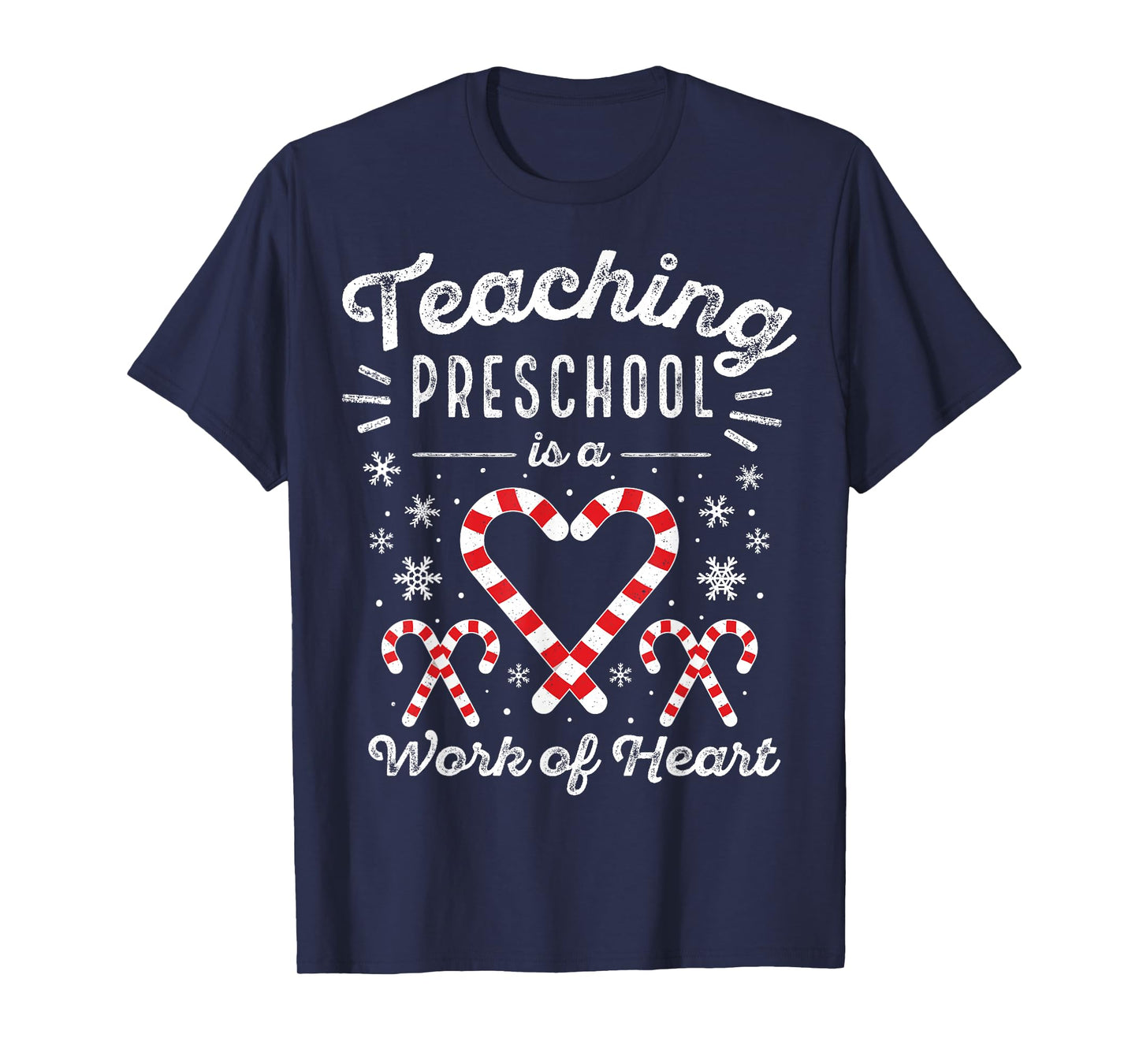 Christmas Candy Cane Work of Heart Pre-K & Preschool Teacher T-Shirt for Men Women Kids