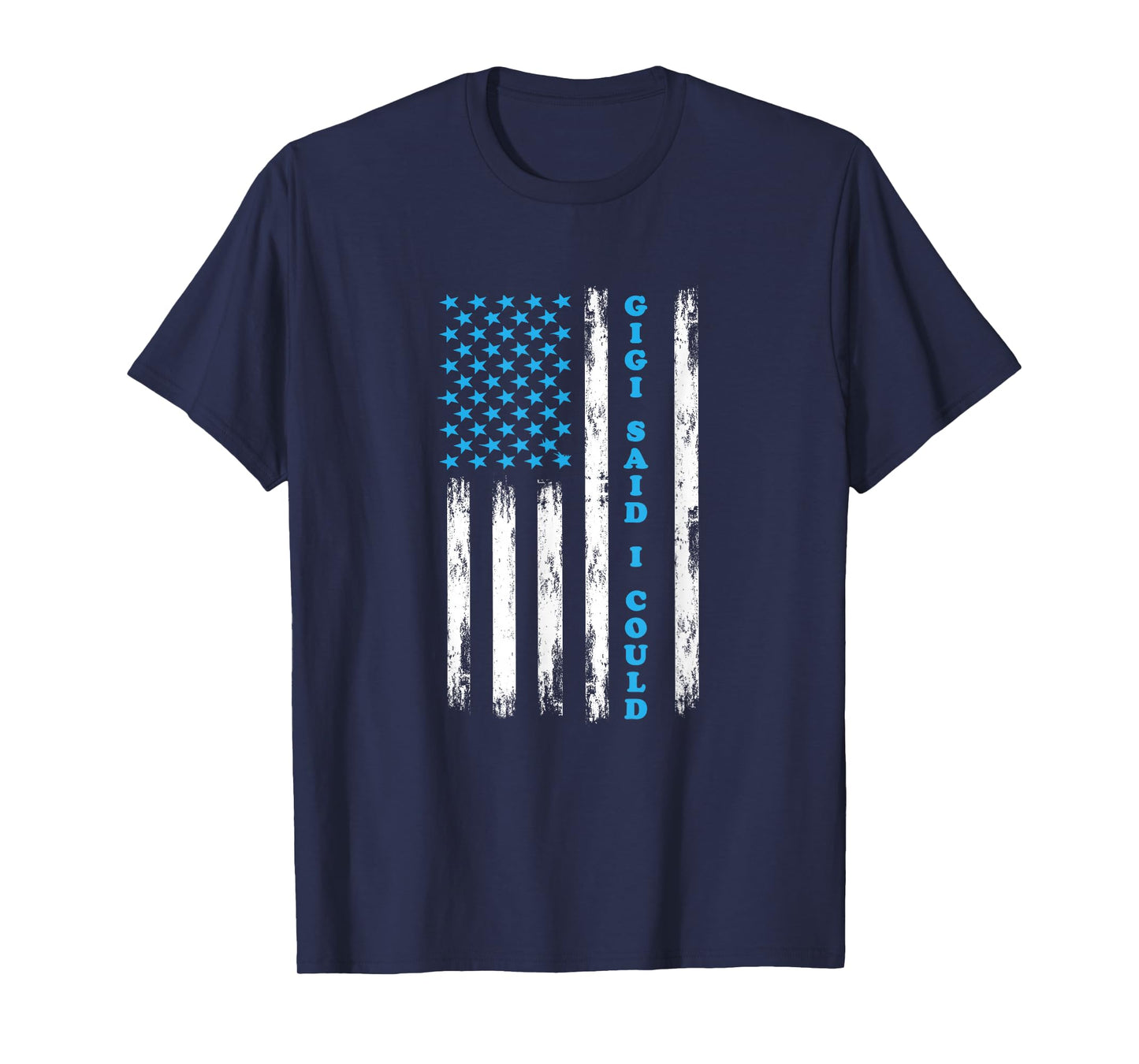 Gigi Said I Could USA Flag Shirt Funny Kids Baby toddler T-Shirt