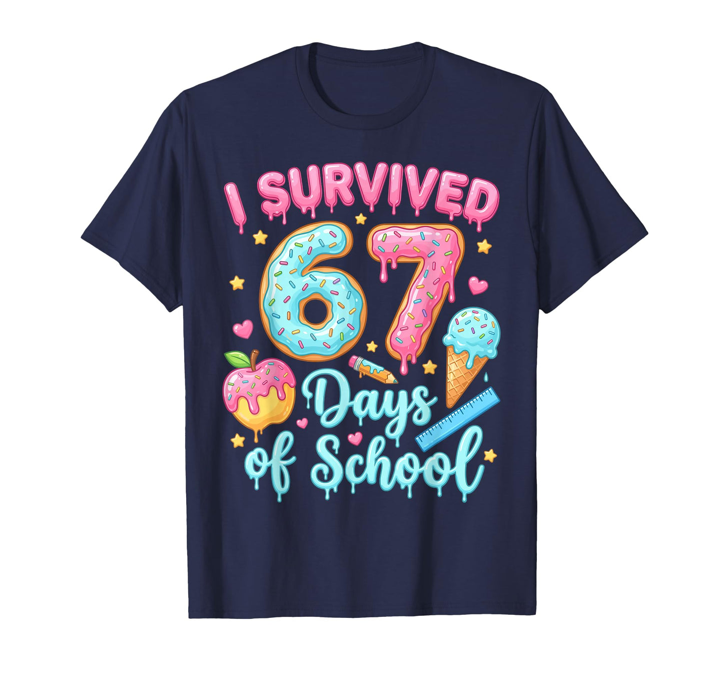 Six Seven Ice Cream Drip 6 7 Teacher Kids 67 Days of School T-Shirt