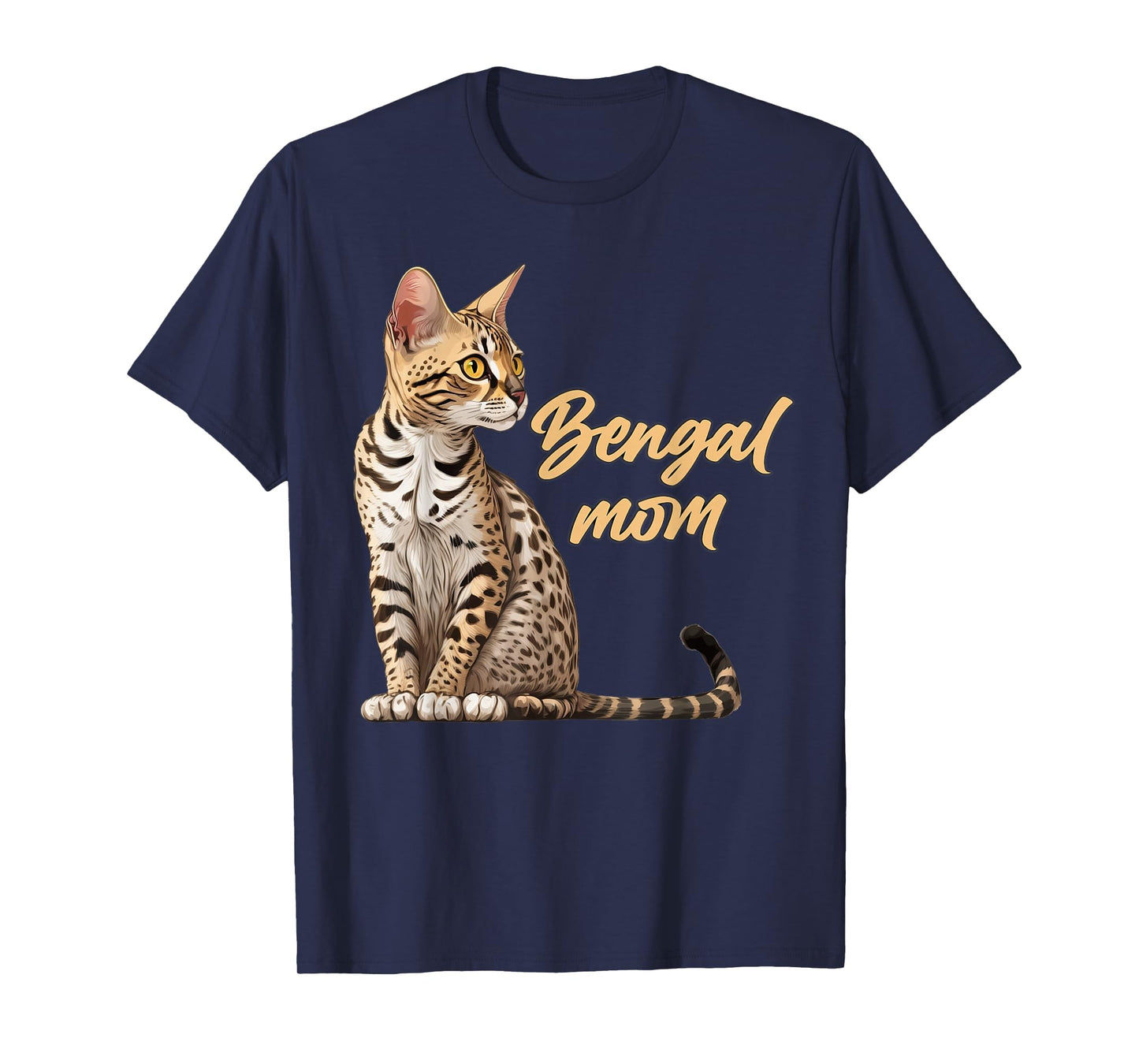 Bengal Cat Shirts For Women Bengal Cat Mom Funny T-Shirt