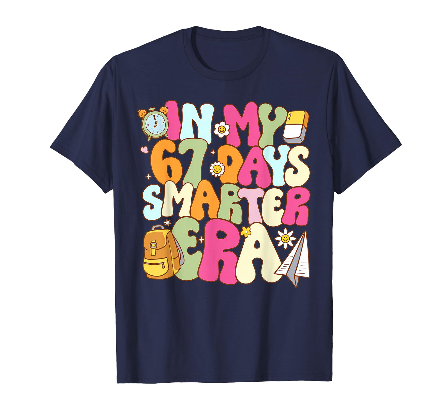 in My 67 Days Smarter Era Groovy 67th Day of School Teacher T-Shirt