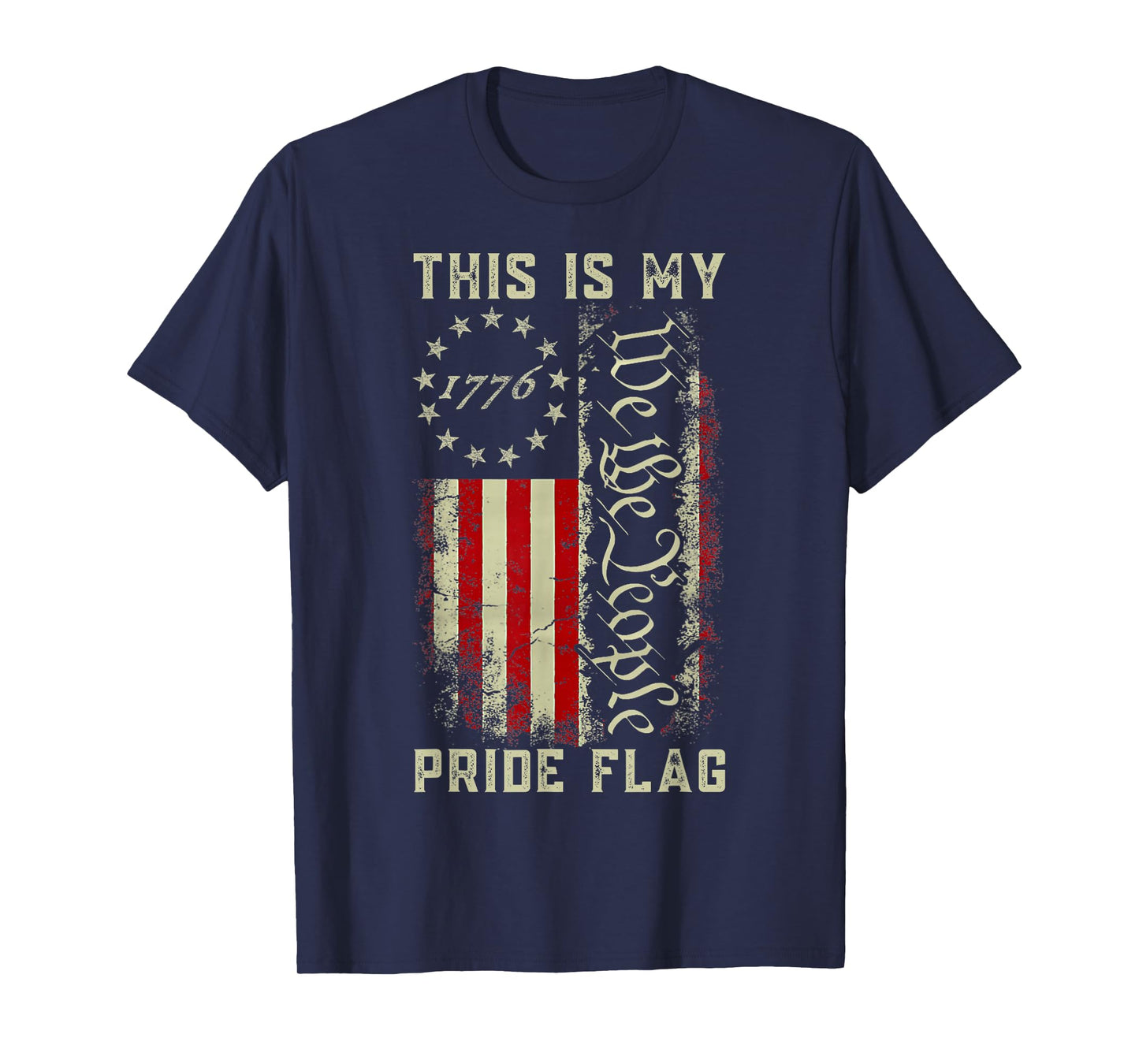 This is My Pride Flag 1776 We The People American Flag USA T-Shirt