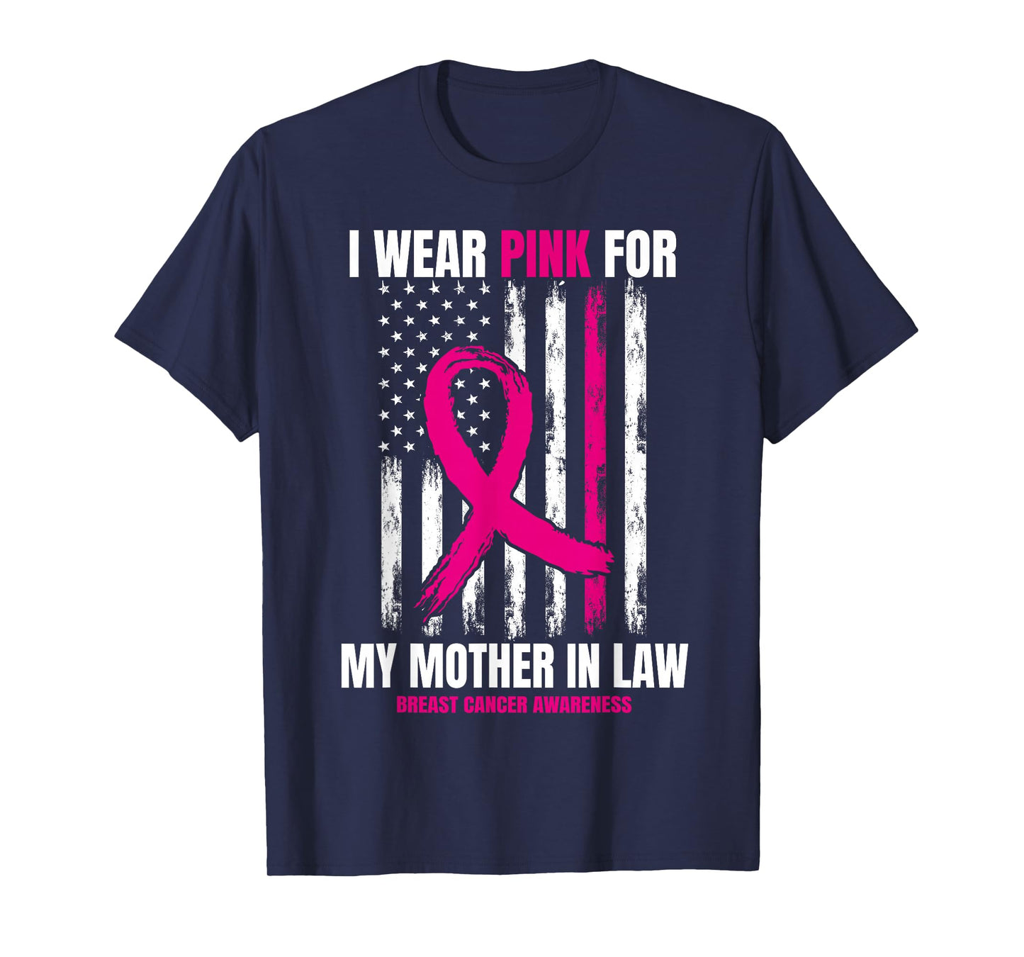 Pink Mom Mother in Law Breast Cancer Awareness American Flag T-Shirt