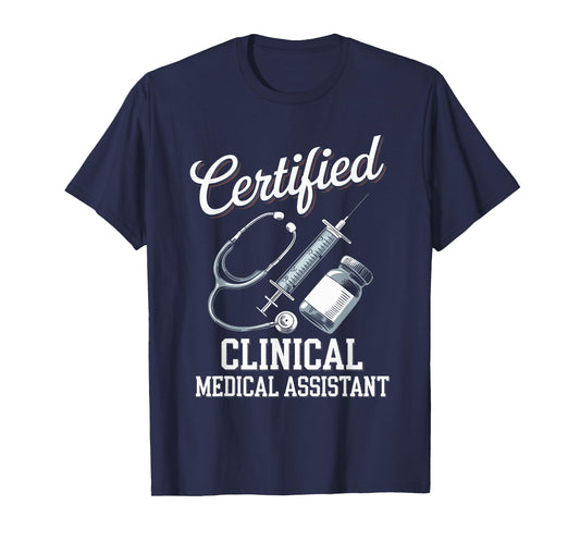 Certified Clinical Medical Assistant For Nurses Job T-Shirt