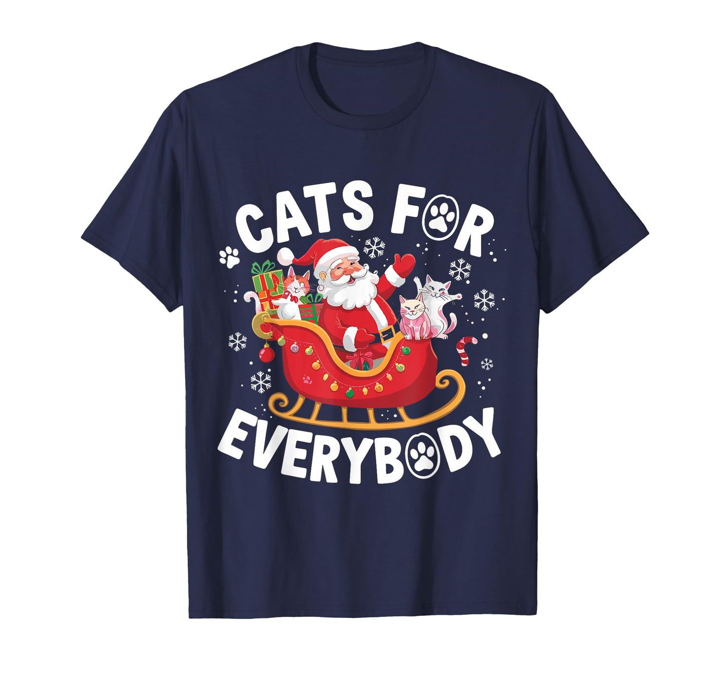 Cats For Everybody Christmas Cat Xmas Men Women Santa Lovers T-Shirt