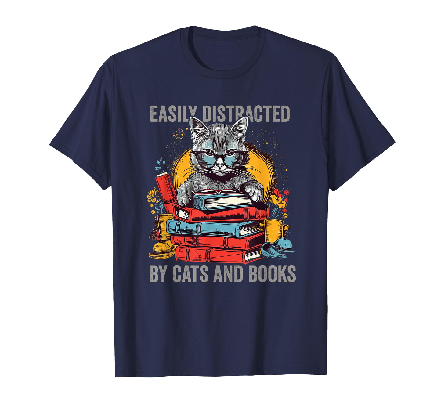 Easily Distracted by Cats and Books Book Lovers T-Shirt