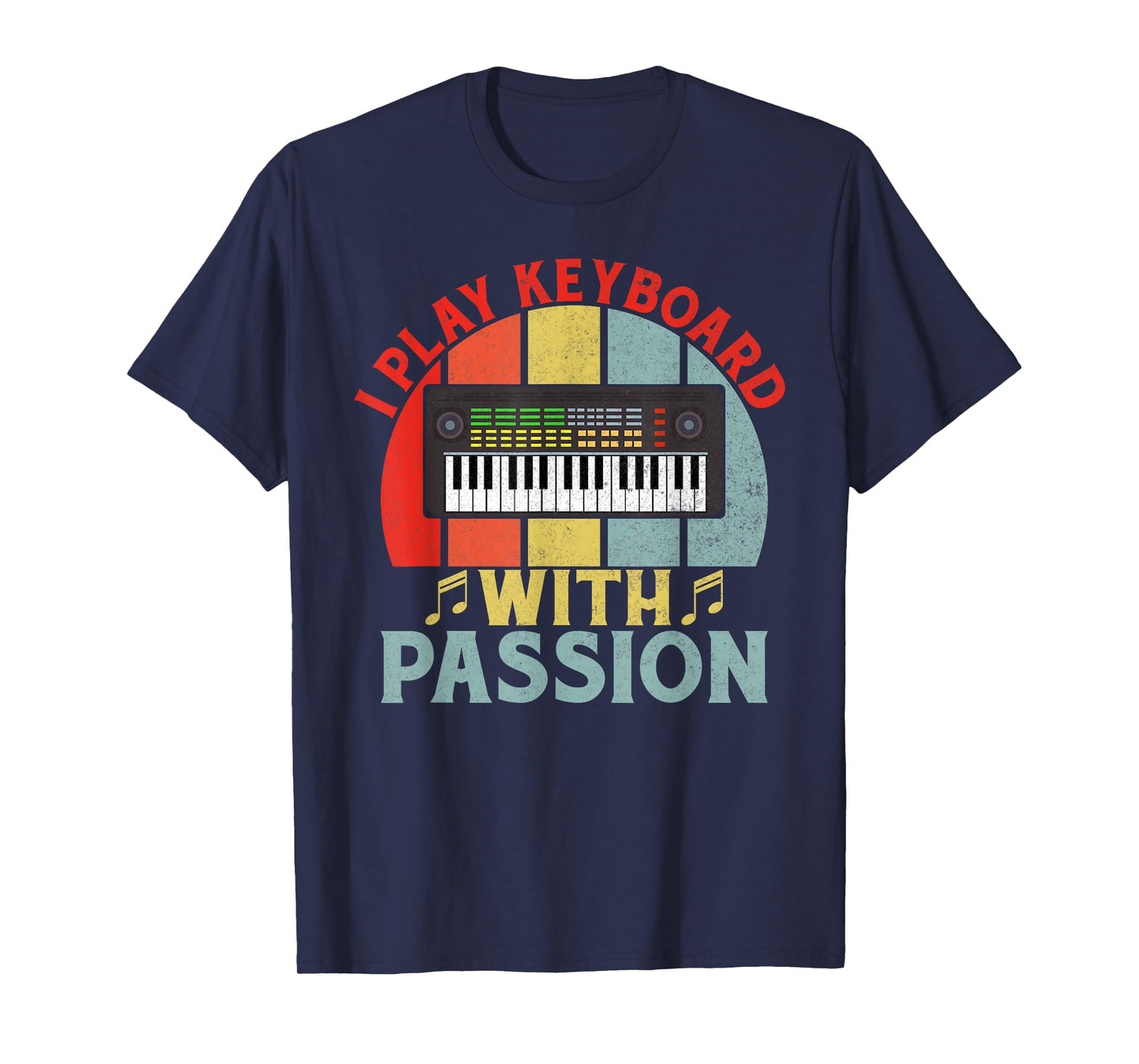 I play Keyboard with Passion Keyboard Player T-Shirt