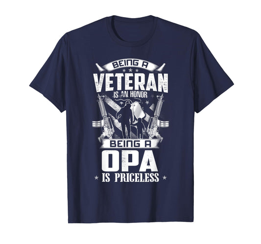 Mens Being A Veteran Is An Honor A Opa Is Priceless Grandpa T-Shirt