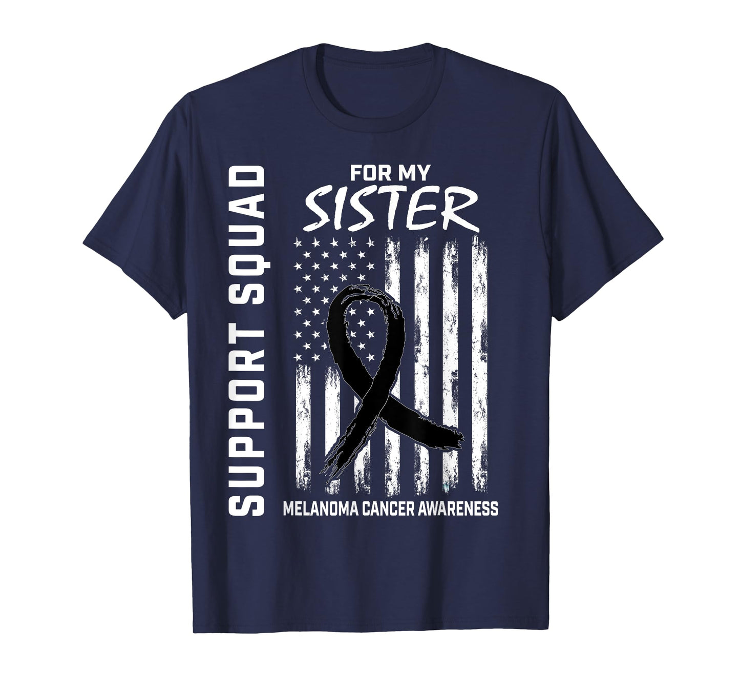 Melanoma Cancer Awareness Products Sister Support USA Flag T-Shirt