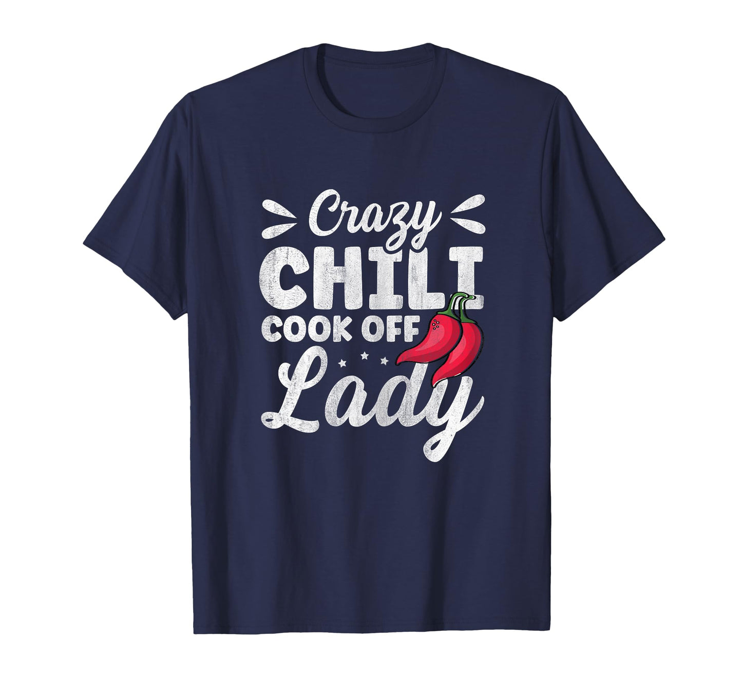 Crazy Chili Cook Off Lady Design for a Cook Off Chili Lady T-Shirt