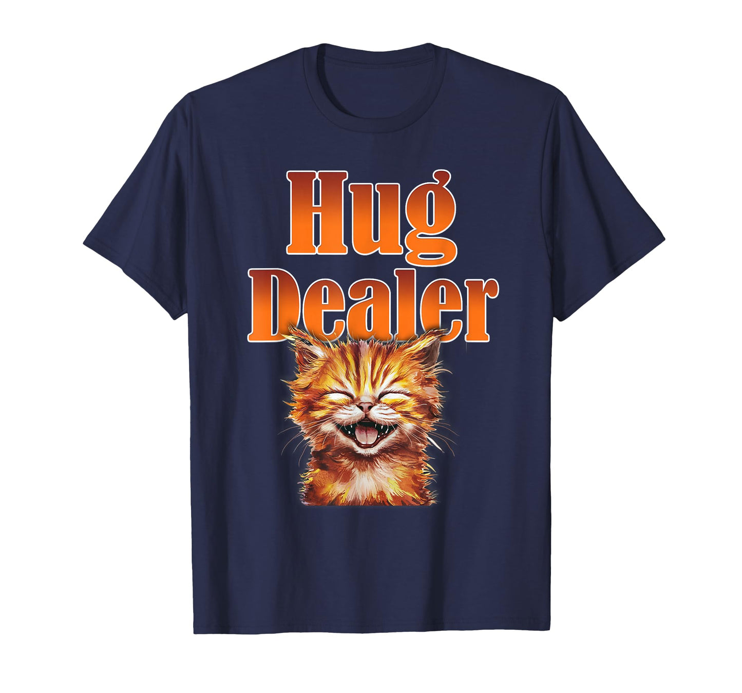 Adorable Kitten with Huge Smile Hug Dealer for Cat Lovers T-Shirt