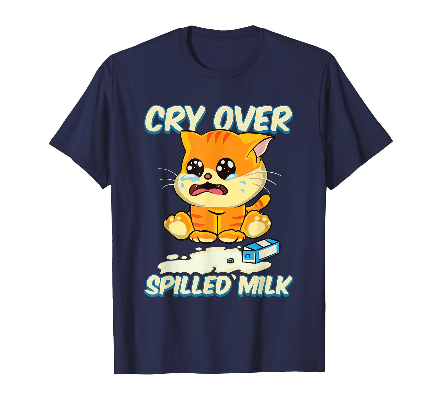 Cry Over Spilled Milk Kitten T-Shirt