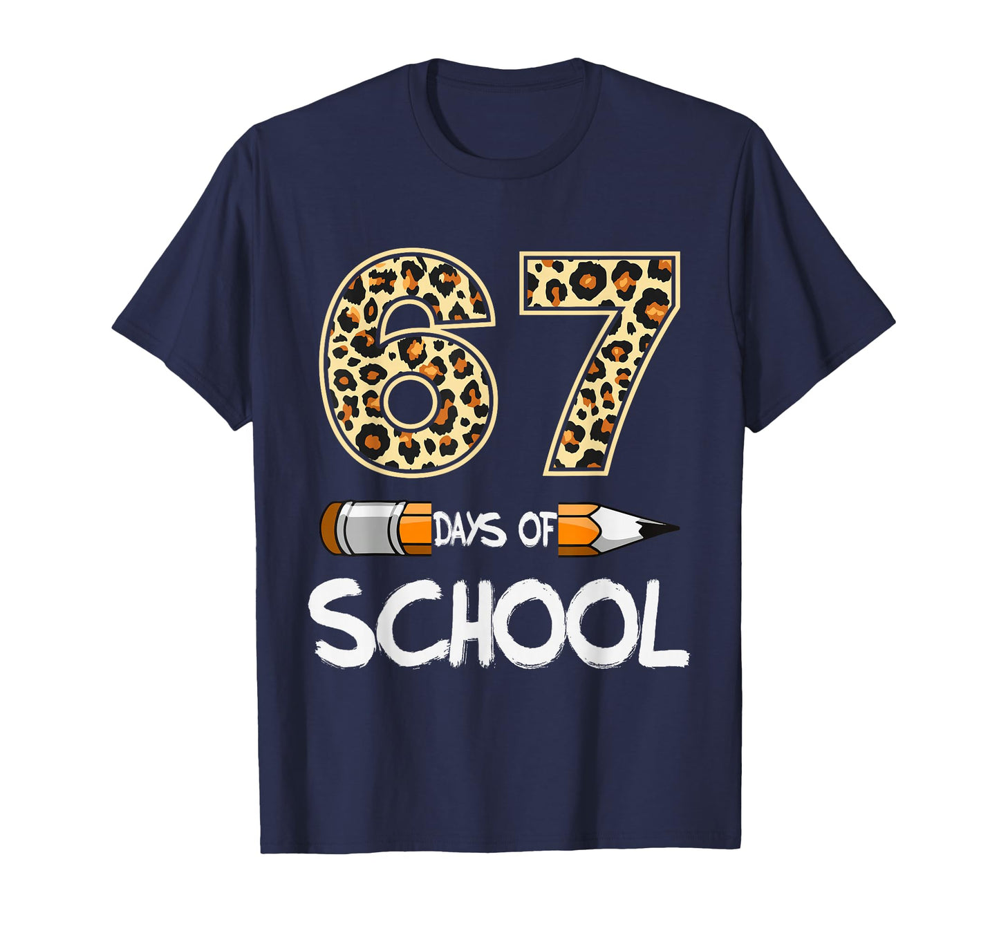 6 7 Meme Six Seven Leopard Teacher Kids 67 Days of School T-Shirt