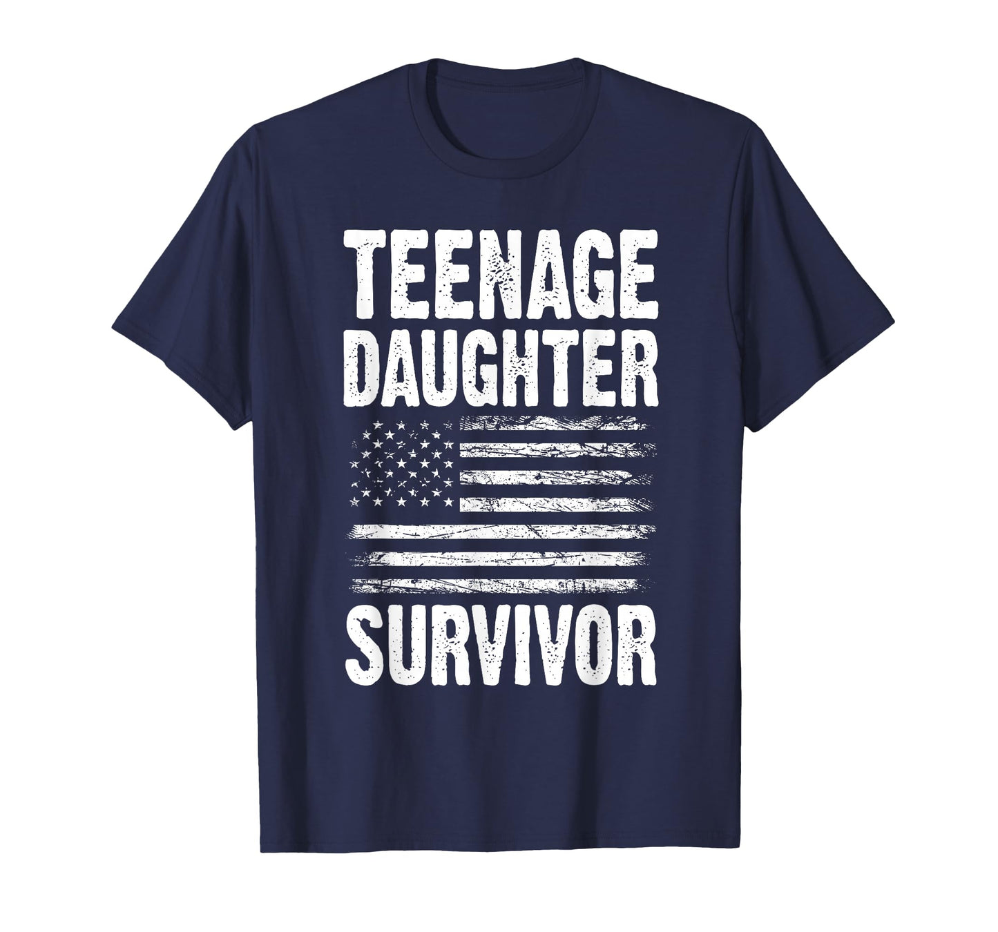 Teenage Daughter Survivor Father's Day Proud Girl Dad Jokes T-Shirt