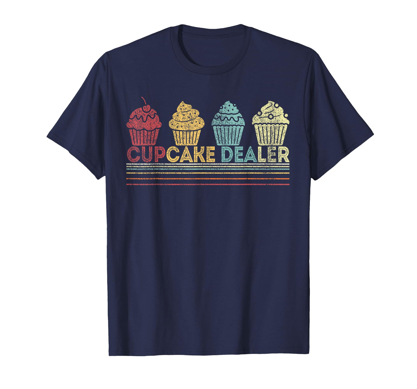 Cupcake Dealer Funny Cupcake Baking Cupcake Lover Retro T-Shirt