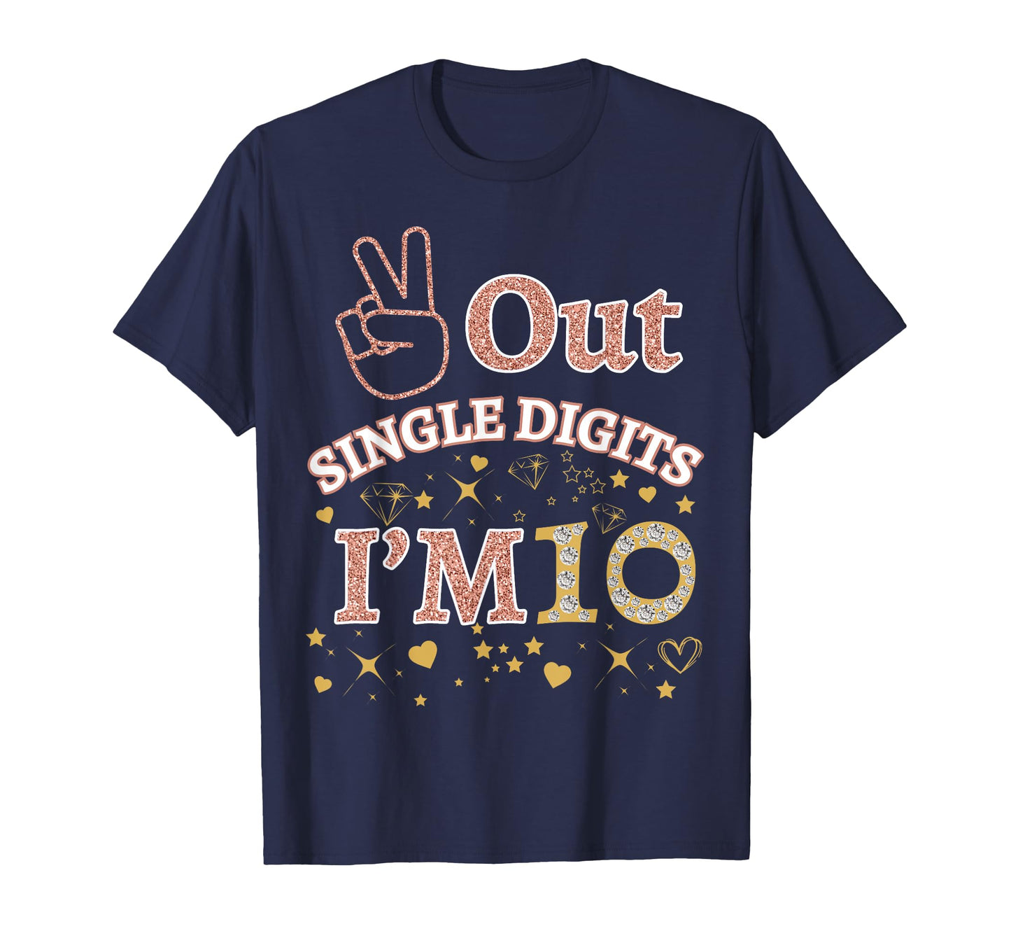 Out Single Digits I'm 10 Cool Rose Pink 10th Birthday Party T-Shirt