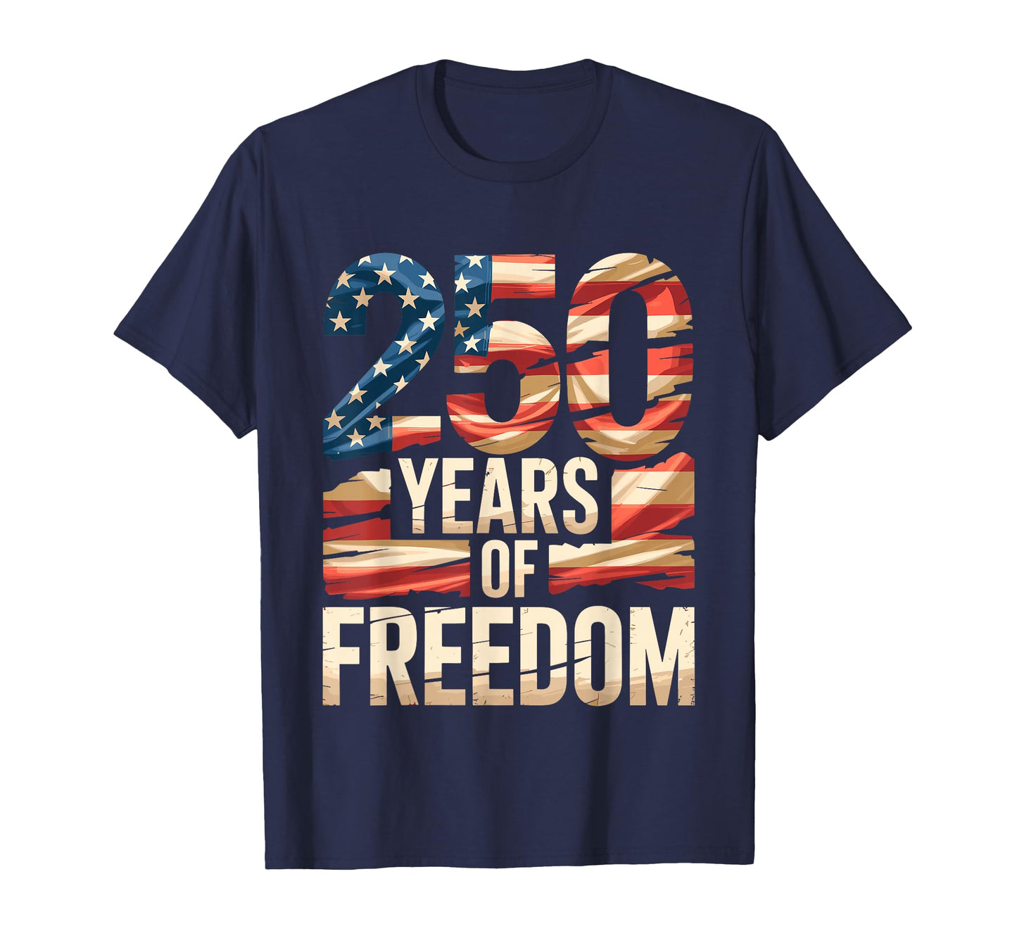 250 Years of Freedom T-Shirt