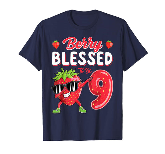 Berry Blessed To Be 9 Cute Strawberry Girl 9th Birthday T-Shirt