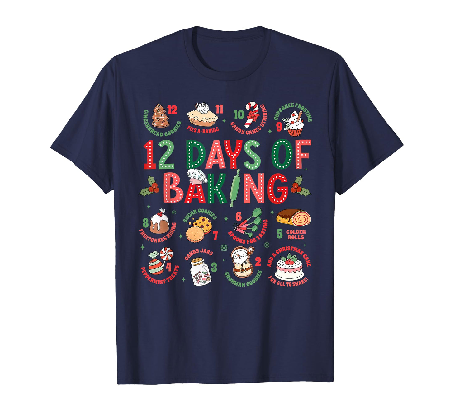 12 Days of Baking Baker Christmas Cook Chef Baking Lover T-Shirt