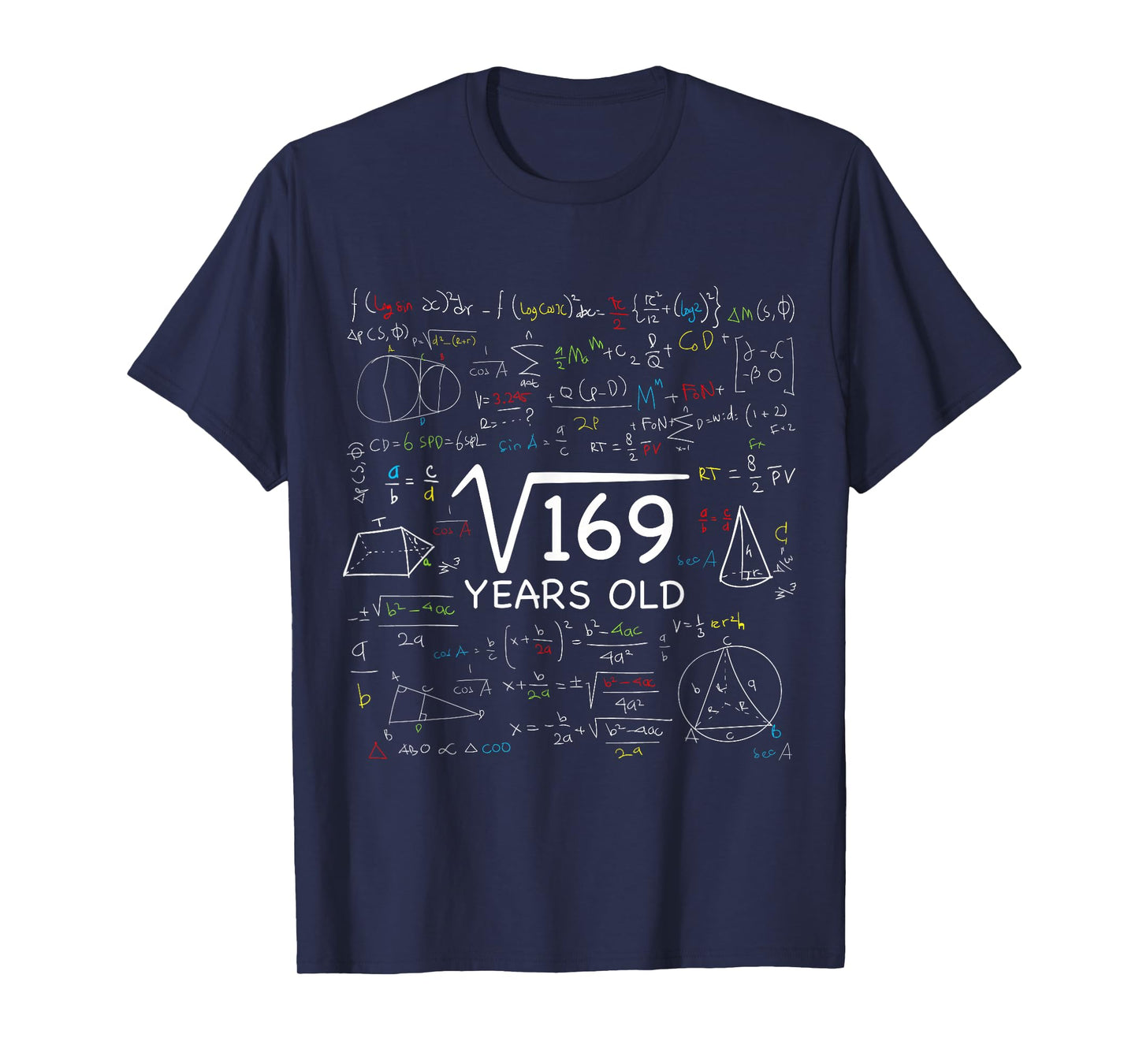 13th Math Birthday 13 Year Old Gift Square Root Of 169 Bday T-Shirt