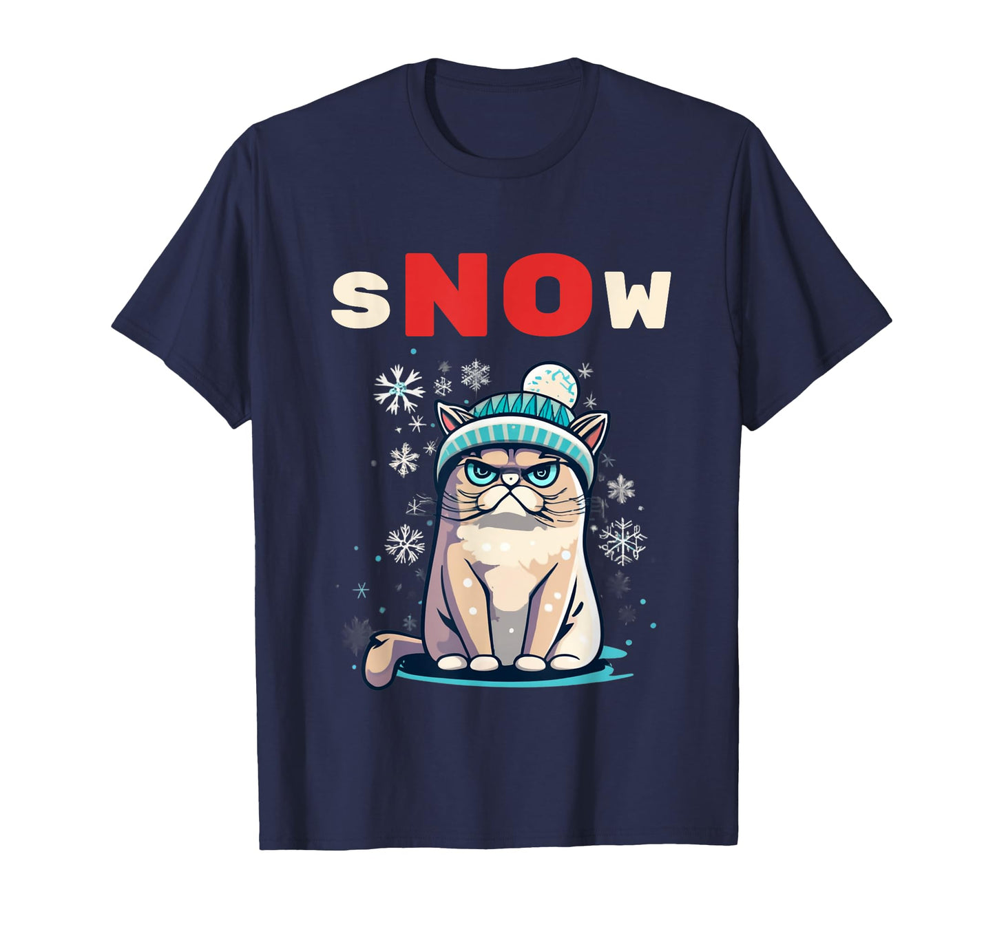 Snow Hater I Don't Do Winter Always Freezing Cat Hate Cold T-Shirt