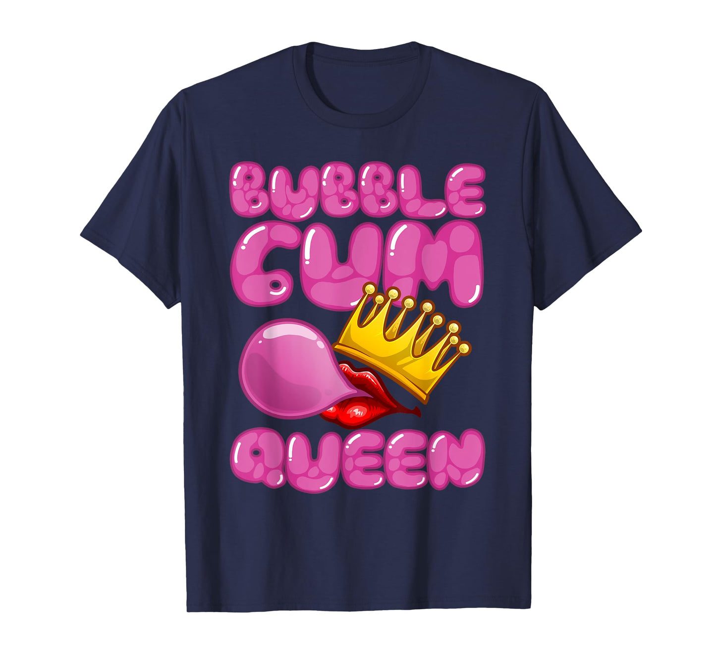 Cute Bubble Gum Art For Women Girls Kids Bubble Gum Queen T-Shirt