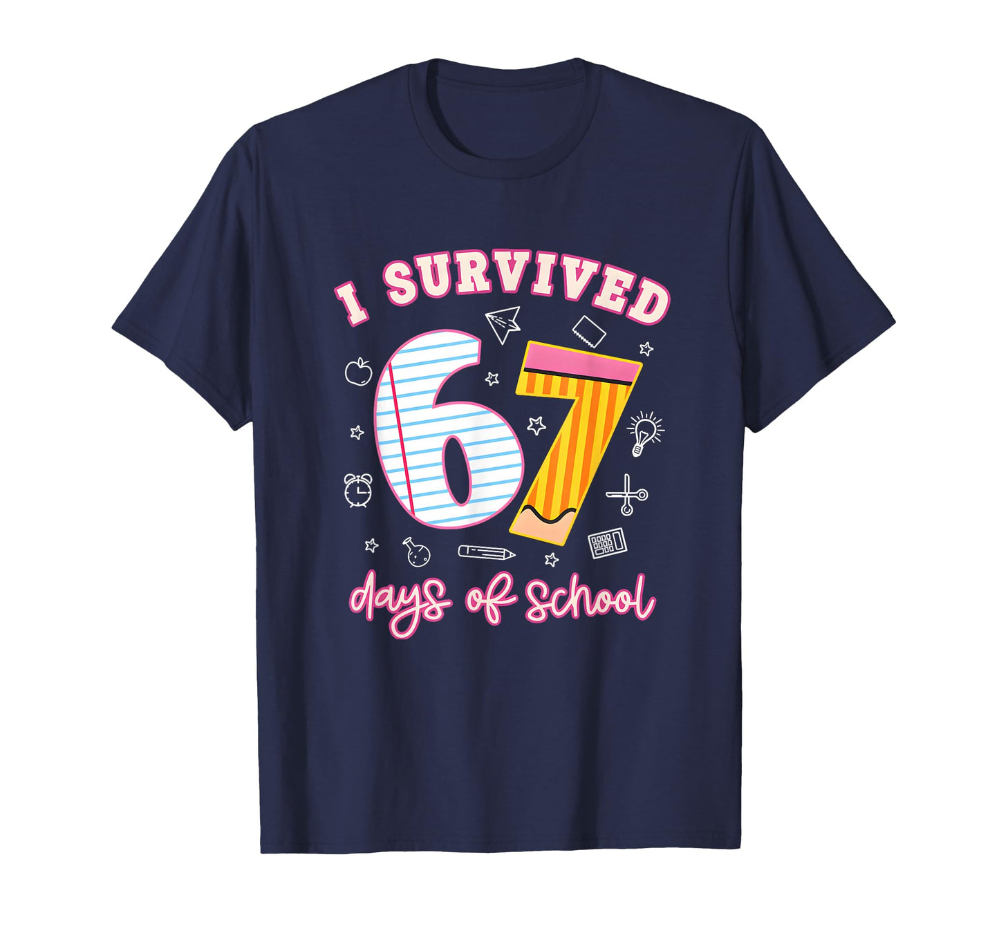 I Survived 67 Days of School Funny Meme Teacher Student T-Shirt
