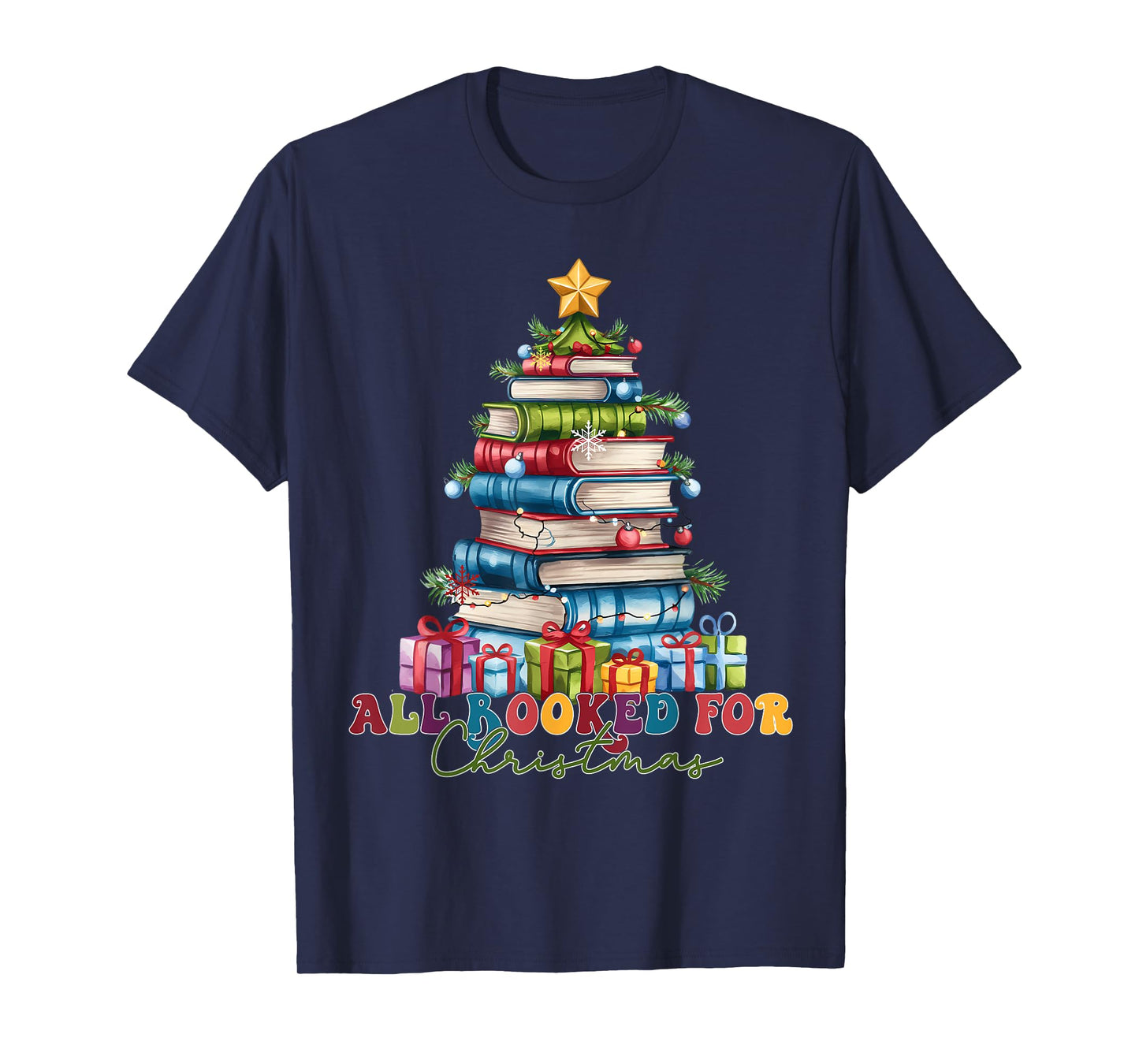All Booked For Christmas Teacher Reading Student Bookworm T-Shirt