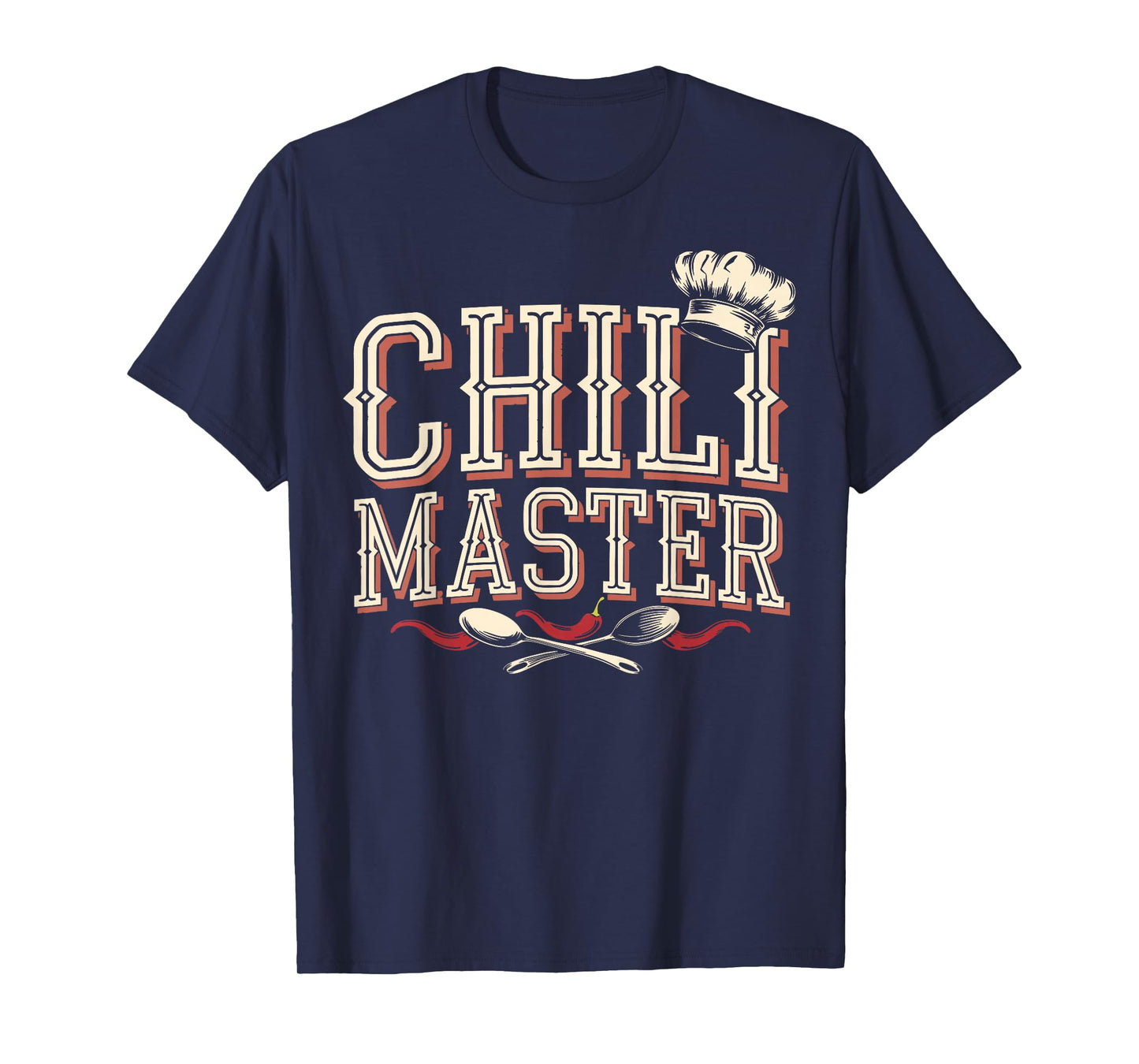 Chili Master Chili Cook Off Cooking Chili T-Shirt