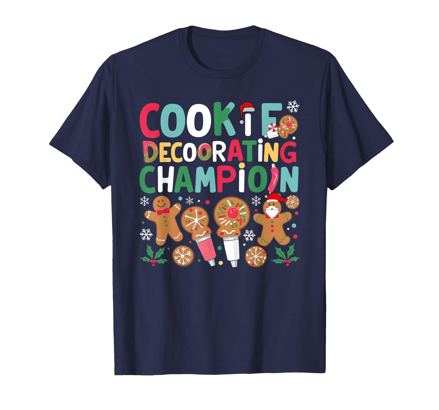 Cookie Decorating Champion Christmas Cookie Baking T-Shirt