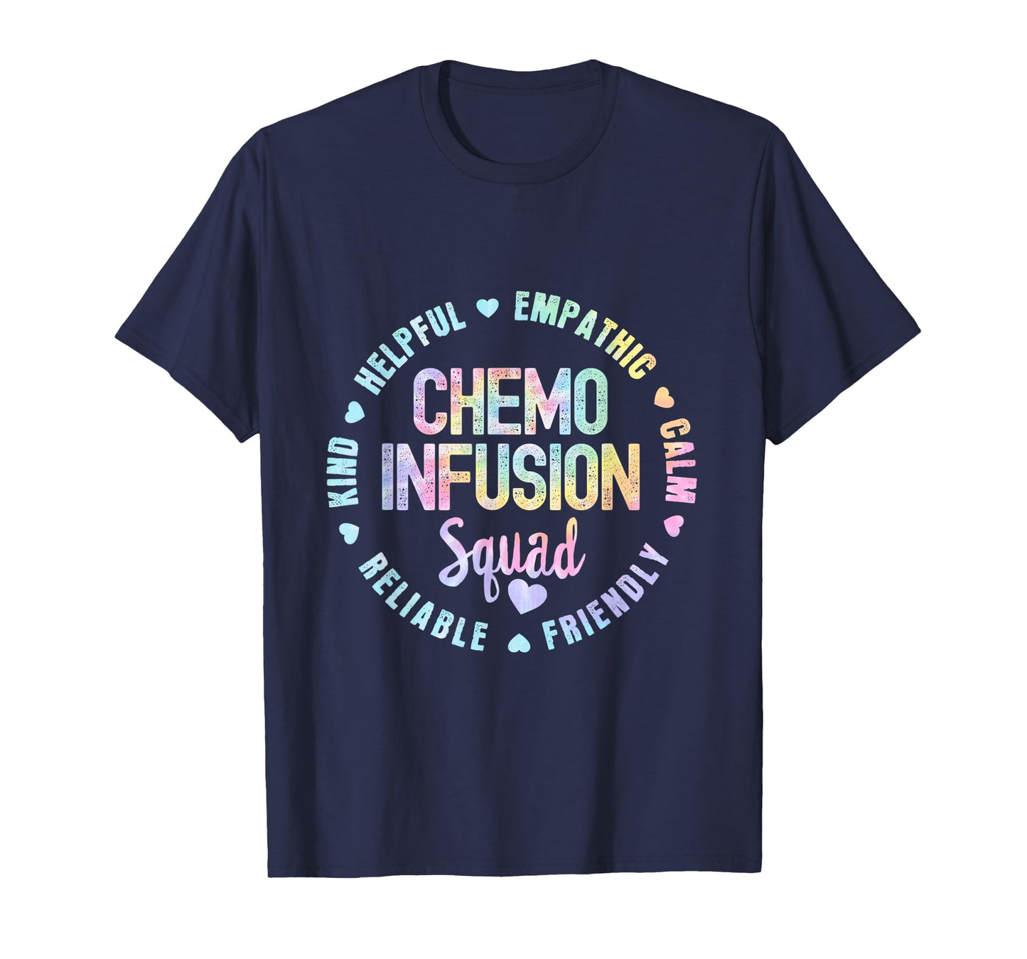 Chemo Infusion Squad Future Oncology Nurse Nursing S Tie Dye T-Shirt