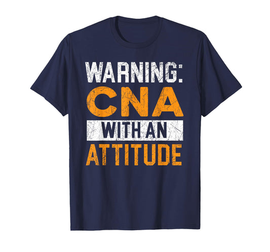 CNA With An Attitude Certified Nursing Assistant Medical T-Shirt