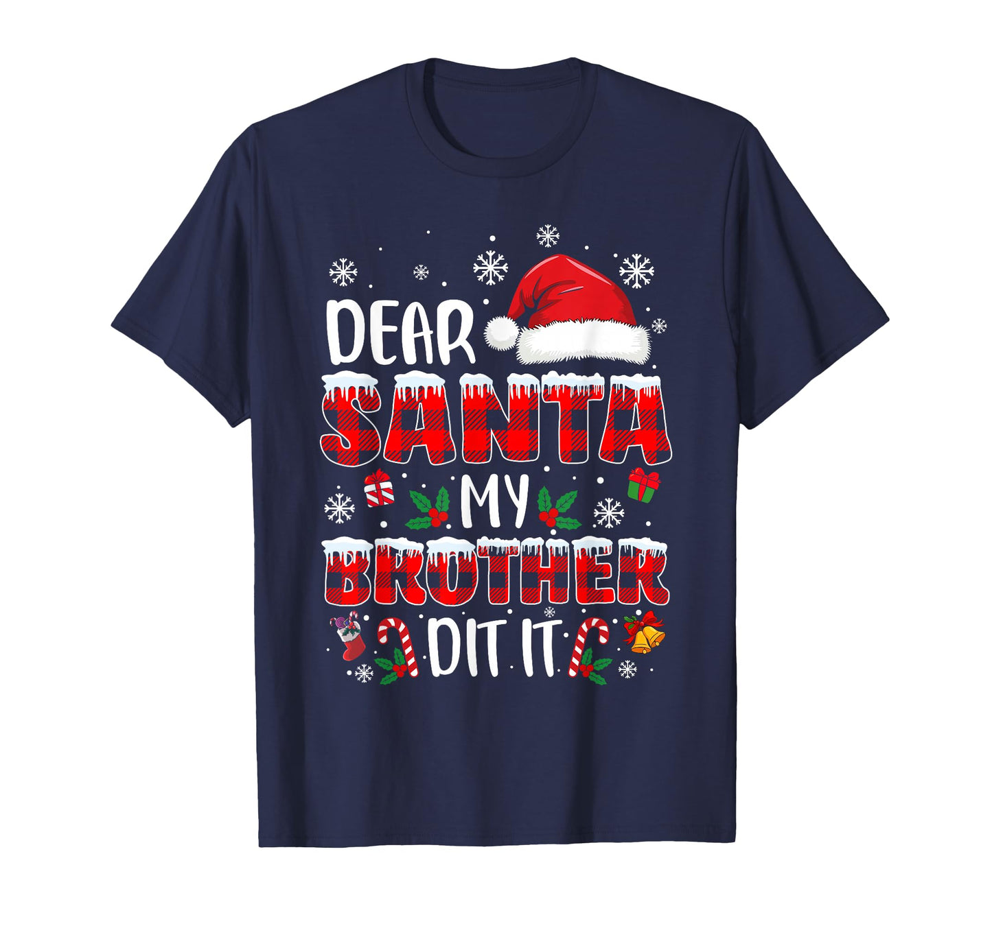 Dear Santa My Brother Did It Funny Christmas Boys Girls Kids T-Shirt