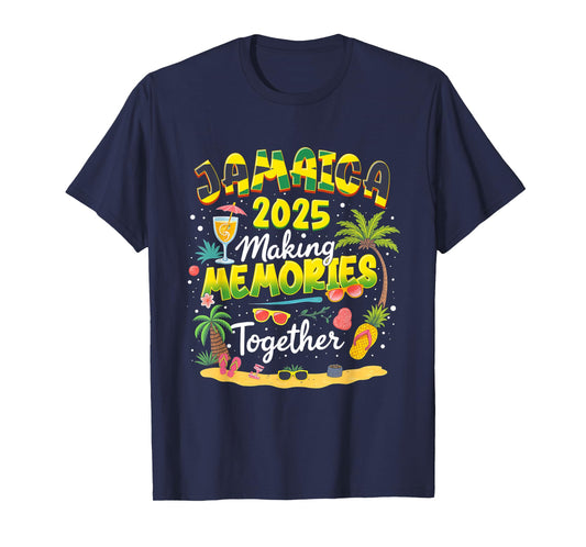 Jamaica 2025 Making-Memories Together Vacation Trip Family T-Shirt