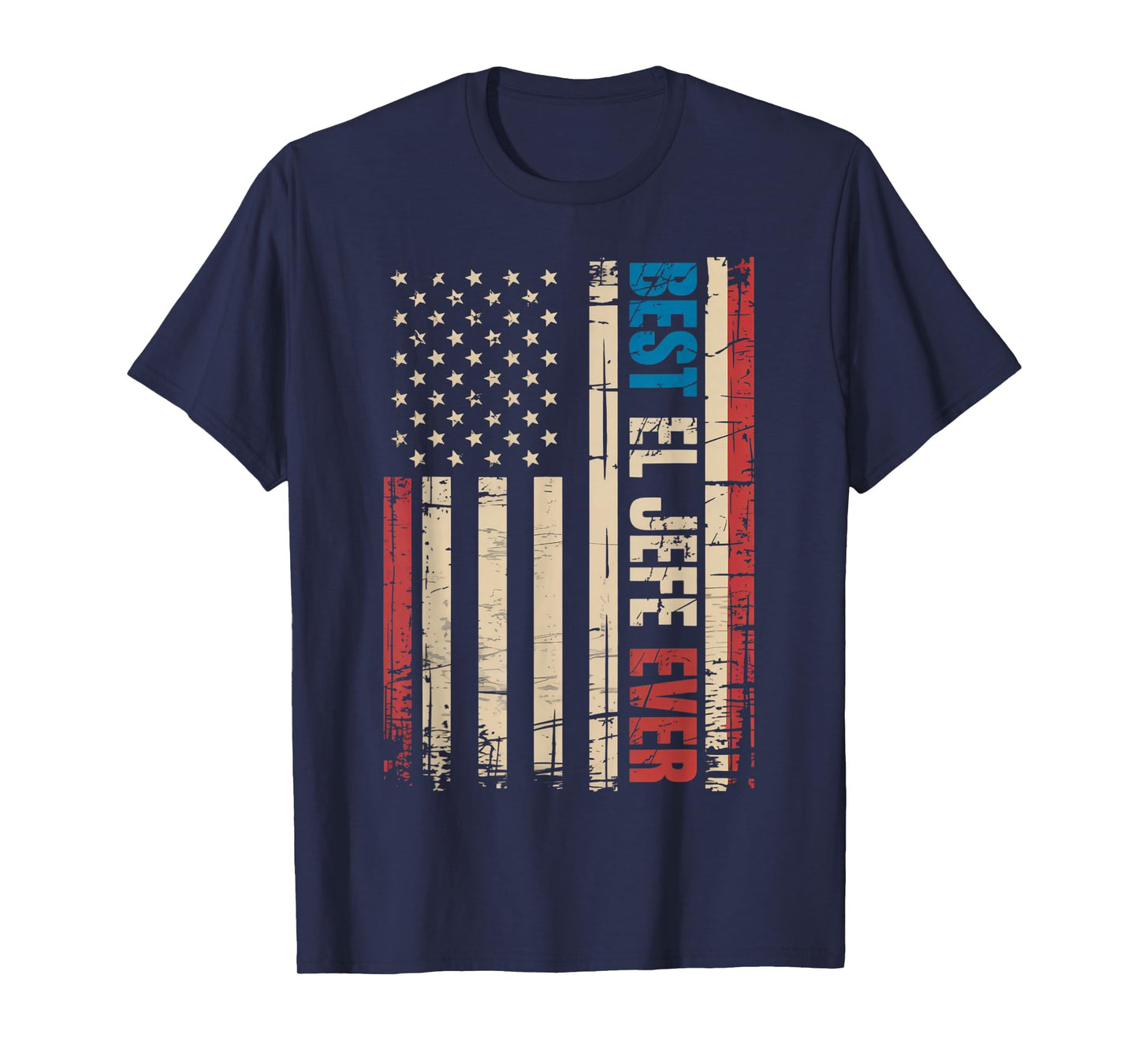 America El Jefe Usa Flag Spanish Mexican Funny El Jefe T-Shirt
