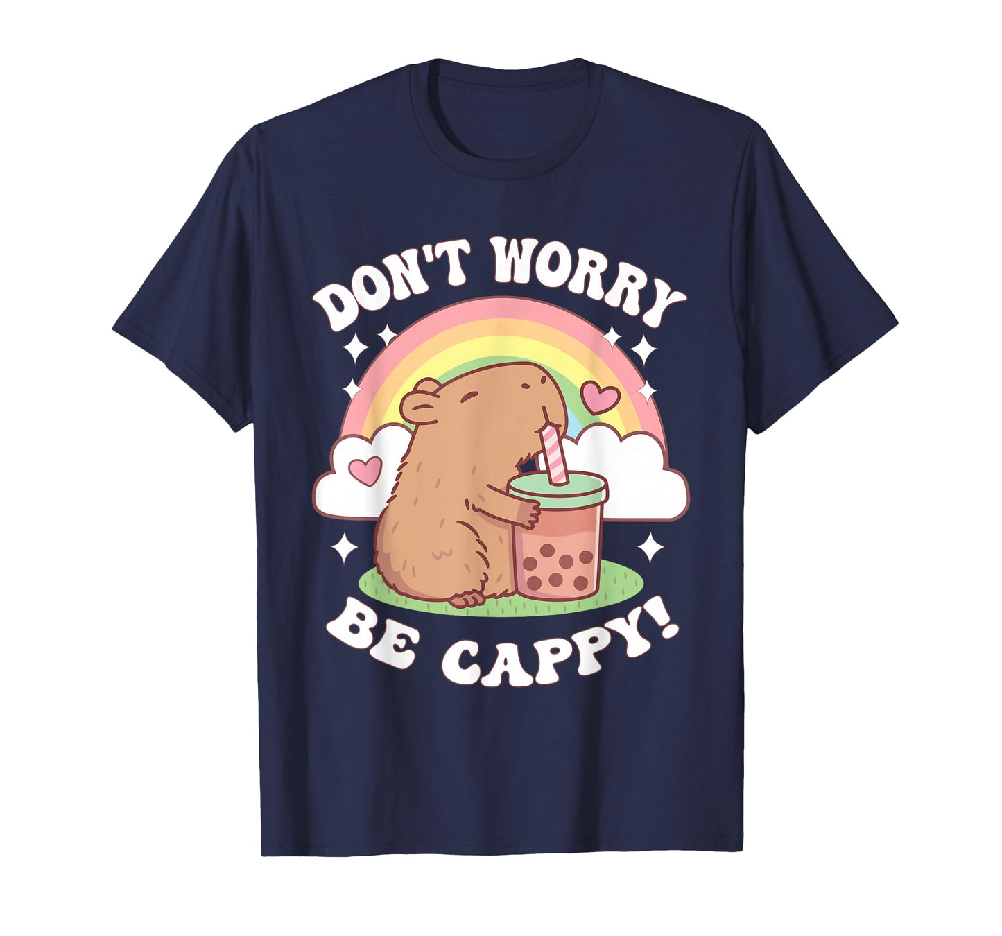 Groovy Don't Worry Be Cappy Cute Funny Capybara Animal Lover T-Shirt