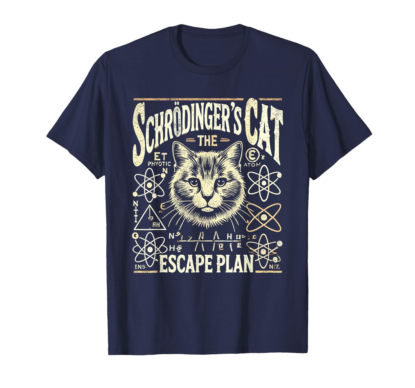 Schrodingers Cat Escape Plan, Funny Quantum Physics Science T-Shirt