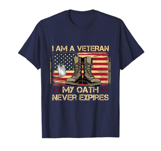 I am A Veteran My Oath Never Expires T-Shirt