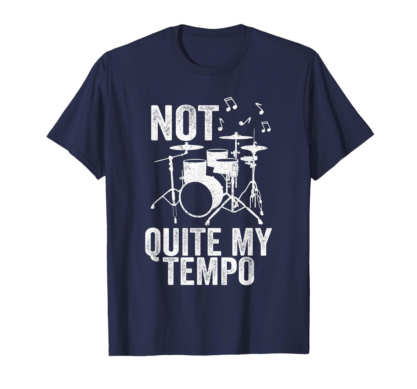 Not Quite My Tempo Music Band Musician Drummer T-Shirt