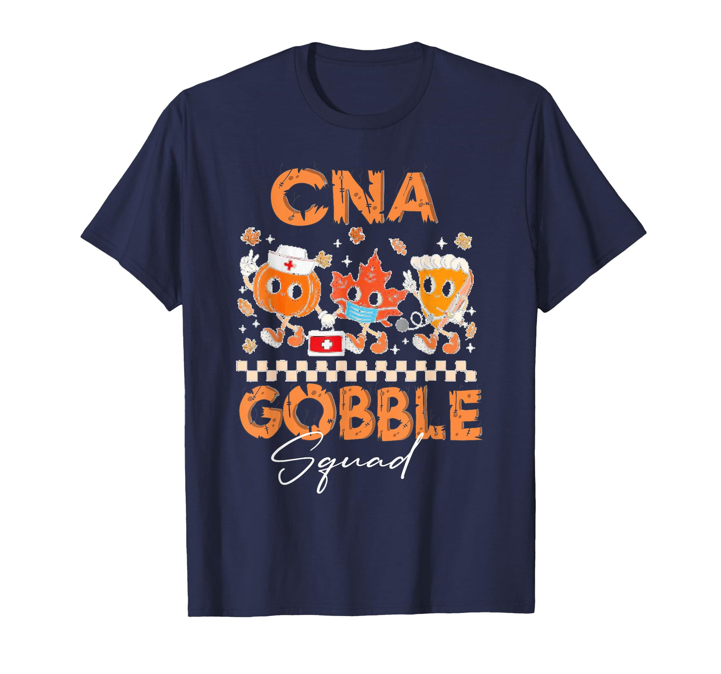 CNA Gobble Squad Nurse Holiday Nursing Scrub Tops Women T-Shirt