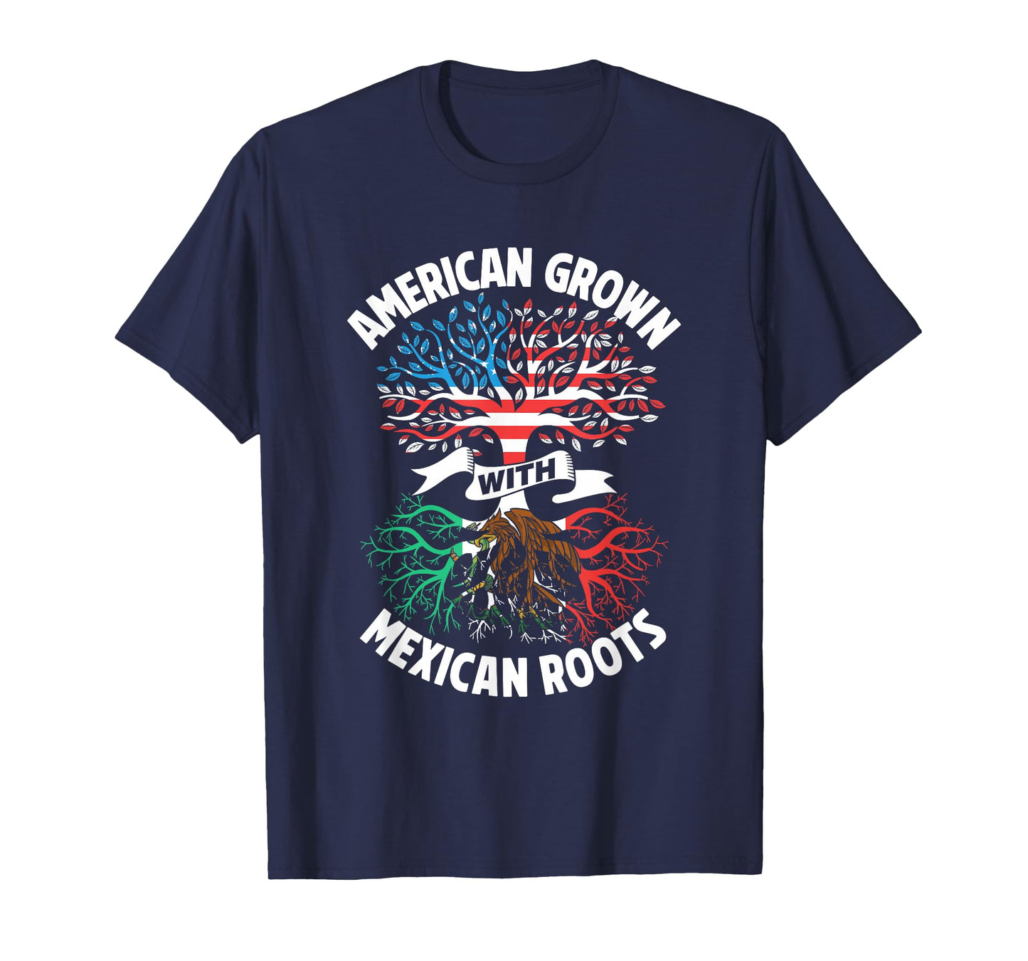 American Grown with Mexican Roots Mexico Us Mexican American T-Shirt