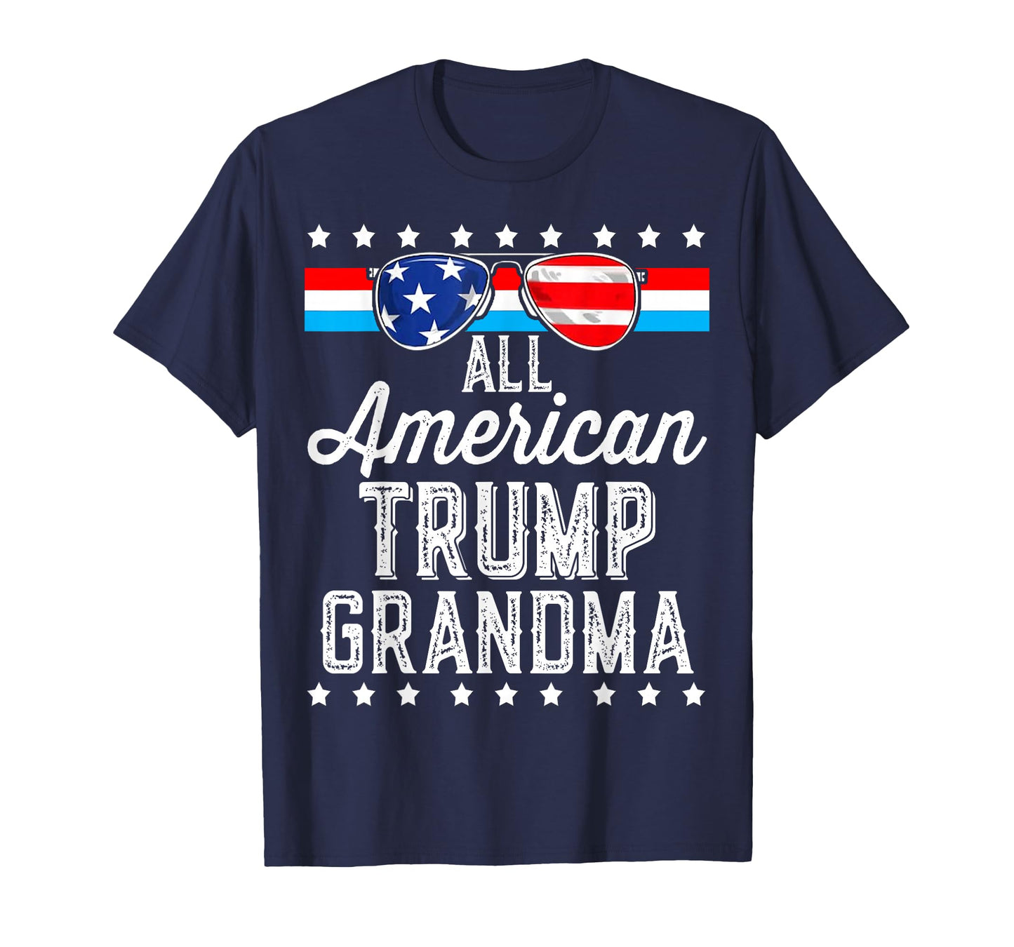 All American Trump Grandma American Flag Sunglasses Trump T-Shirt
