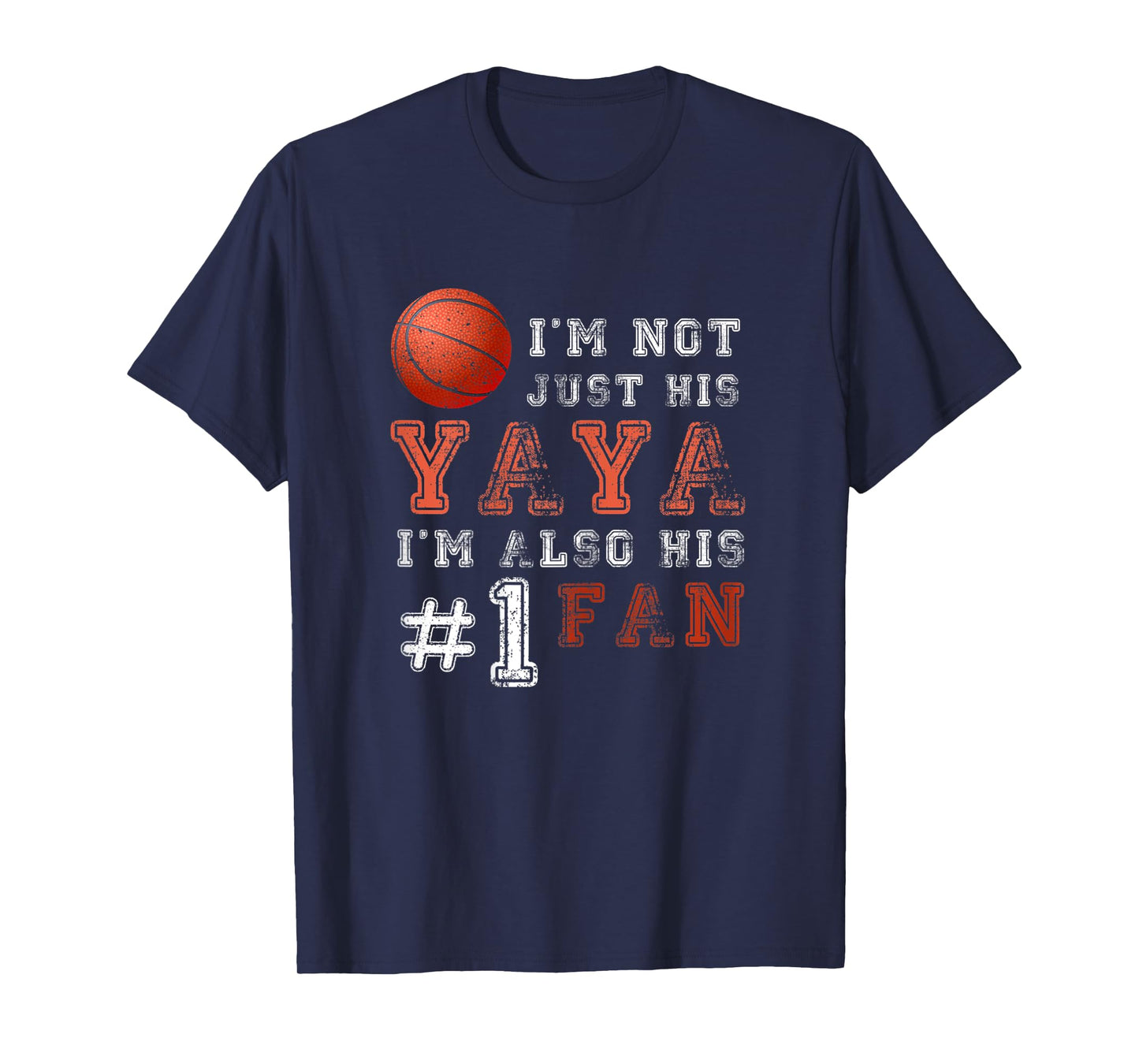 Womens Basketball Grandma Yaya I'm Also His #1 Fan Funny T-Shirt