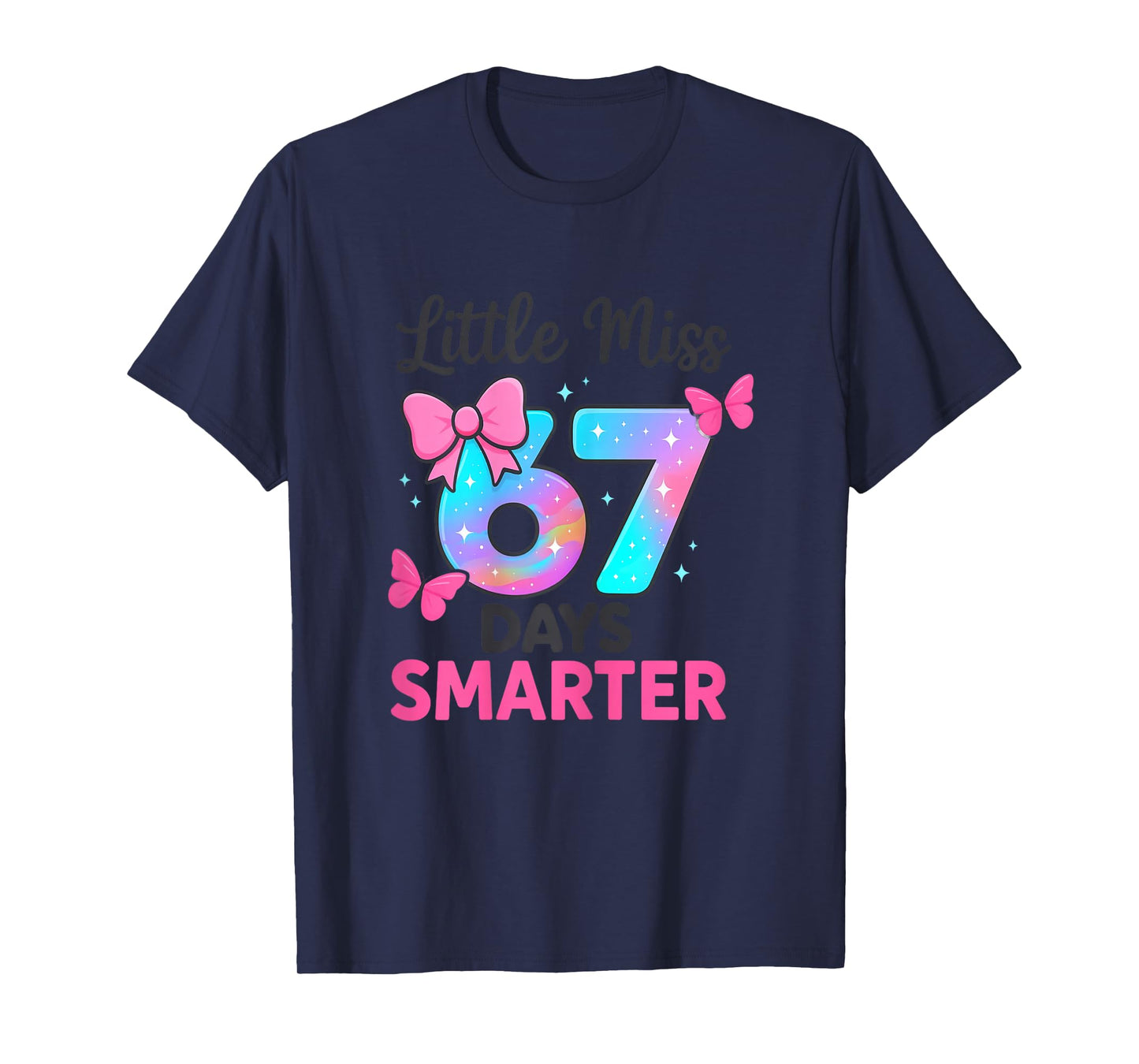 Little Miss 67 Days Smarter Kids Girls 100th Day of School T-Shirt