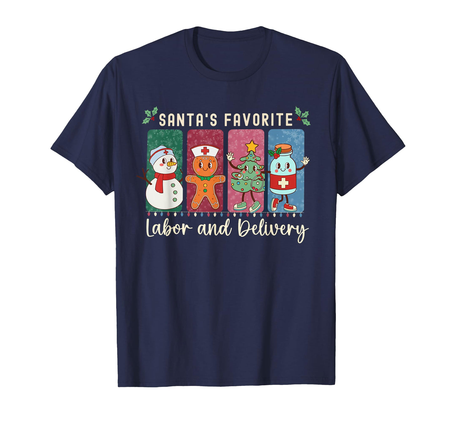 Christmas Labor And Delivery Nurse Crew Healthcare Worker T-Shirt
