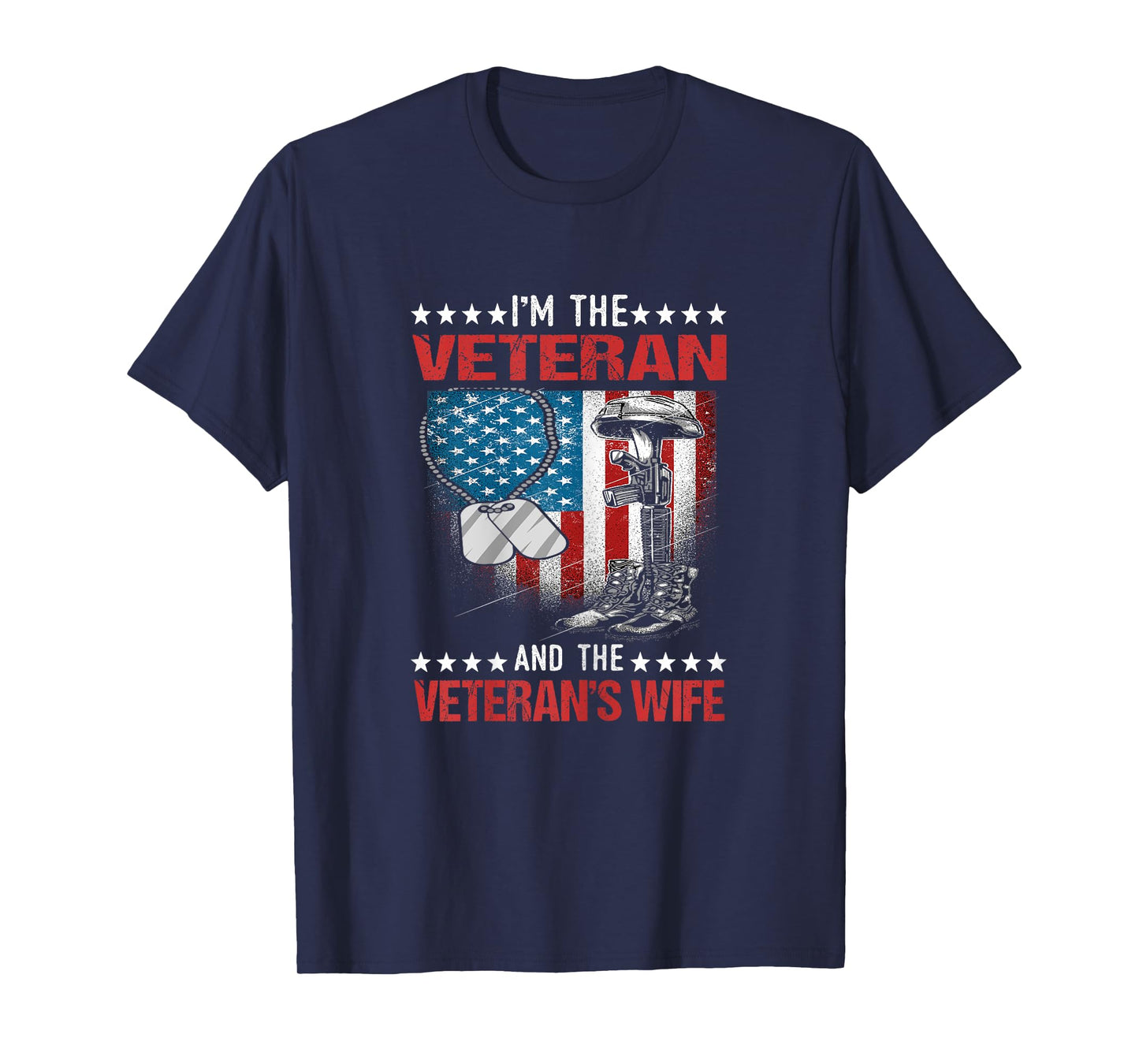 I'm The Veteran and The Veteran's Wife - Female Veterans T-Shirt